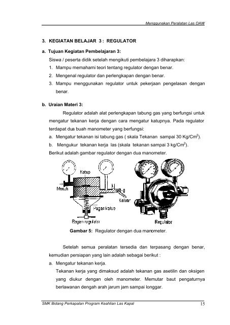 menggunakan peralatan las oaw - e-Learning Sekolah Menengah ...