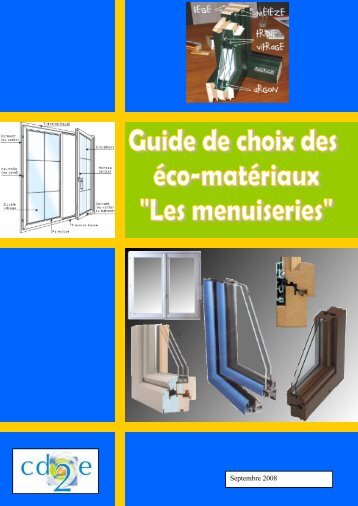 Guide de choix cd2e Ecomateriaux Menuiseries