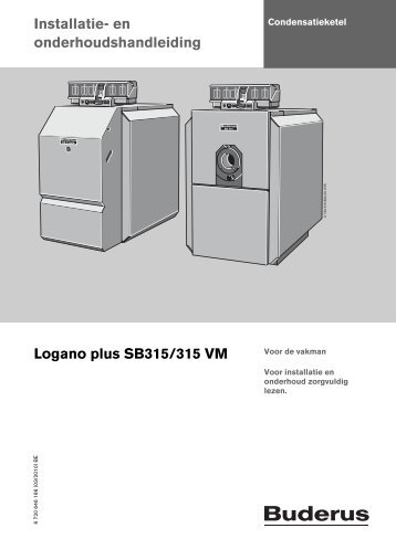 Installatie- en onderhoudshandleiding Logano plus SB315/315 VM