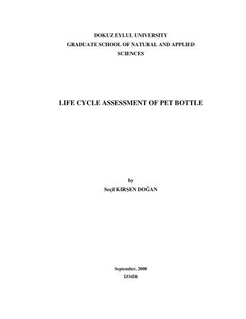 LIFE CYCLE ASSESSMENT OF PET BOTTLE