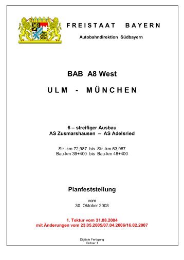 BAB A8 West ULM - M Ã NCHEN 6 â streifiger Ausbau AS ...