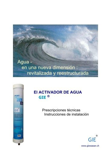 Agua - en una nueva dimensión : revitalizada y reestructurada - GIE