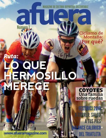 LO QUE HERMOSILLO MERECE Ciclismo de ... - Afuera Magazine