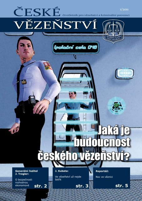 JakÃ¡ je budoucnost ÄeskÃ©ho vÄzeÅstvÃ­? - VÄzeÅskÃ¡ sluÅ¾ba ÄR