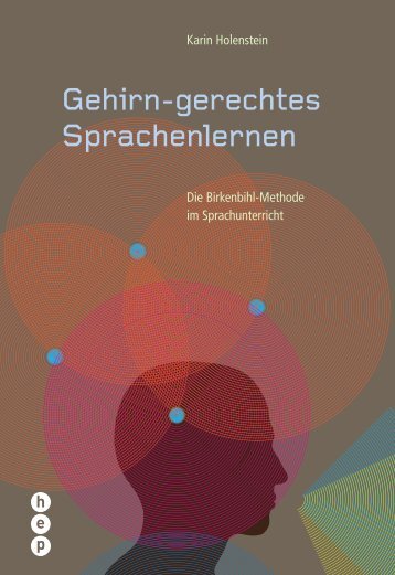 Gehirn-gerechtes Sprachenlernen - h.e.p. verlag ag, Bern