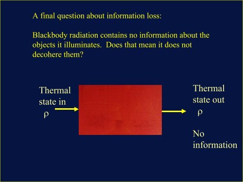 Quantum Information, the Ambiguity of the Past, and the Birth ... - PiTP