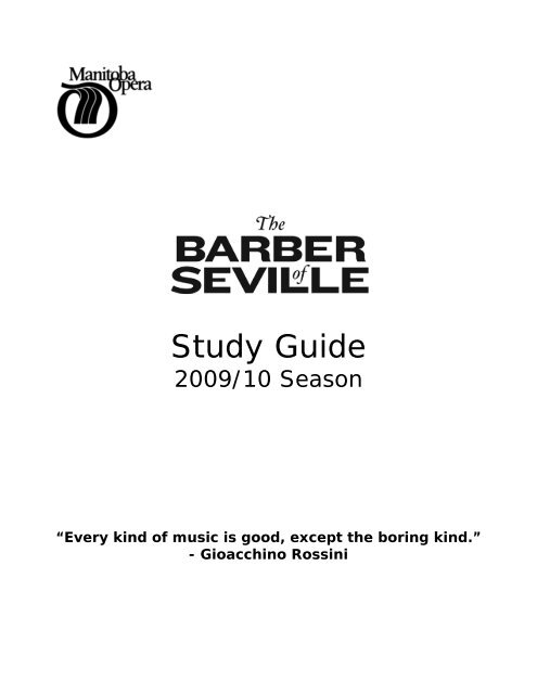 The Barber of Seville Study Guide - Manitoba Opera