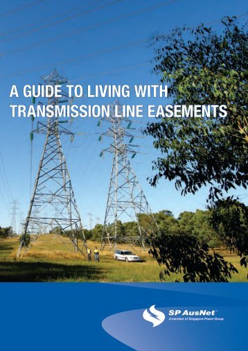 Living with Transmission Line Easements - SP AusNet