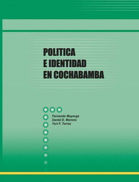 polÃ­tica e identidad en cochabamba - Ciudadania Bolivia