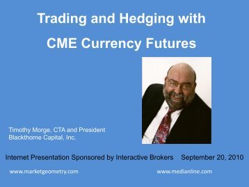 Trading and Hedging with CME Currency Futures - Interactive Brokers