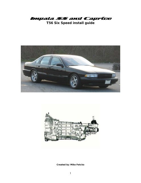 Impala SS and Caprice T56 Six Speed install guide - GRAIL