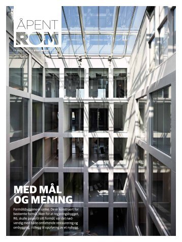med mÃƒÂ¥l og mening - Statsbygg