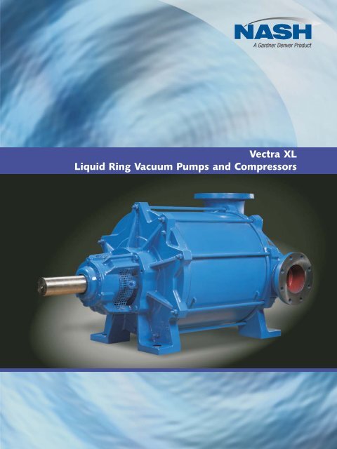 Vectra XL Liquid Ring Vacuum Pumps and Compressors