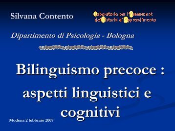 Bilinguismo precoce : aspetti linguistici e cognitivi - Comune di ...