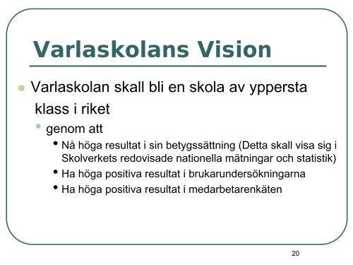 Nya Varlaskolan - en skola för framtiden - Kungsbacka kommun