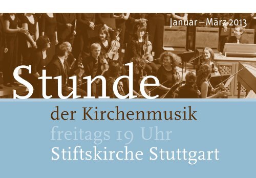 Stunde der Kirchenmusik - Stiftsmusik Stuttgart