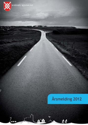 Ãrsmelding for 2012 - KarmÃ¸y kommune
