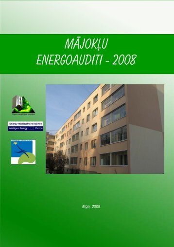 MÄjokÄ¼u energoauditi - 2008 - RÄ«gas enerÄ£Ätikas aÄ£entÅ«ra