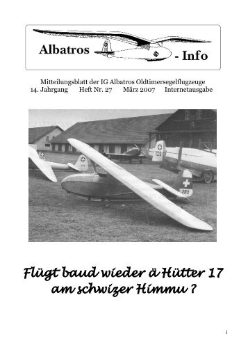 FlÃgt baud wieder Ã HÃtter 17 am schwizer Himmu ? - IG Albatros