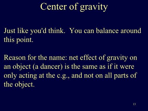 The Physics of Dance - University of Illinois High Energy Physics ...