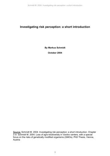 Investigating risk perception: a short introduction - Markus Schmidt