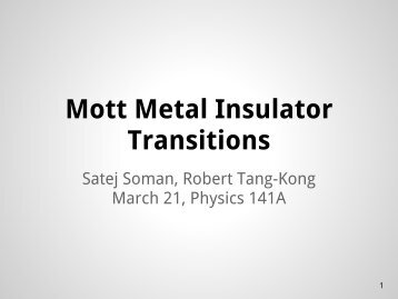 Mott Metal Insulator Transitions