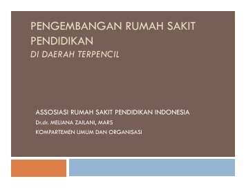 Meliana Zaliani_Pengembangan Rumah Sakit Pendidikan_dacil 5 ...