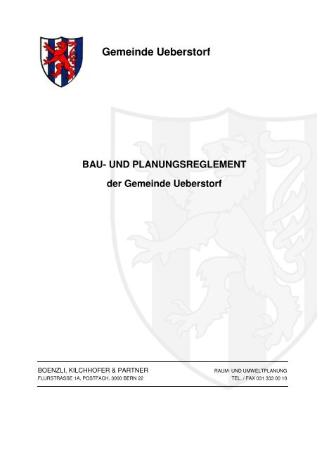 und Planungsreglement der Gemeinde Ueberstorf vom 14.02.2012