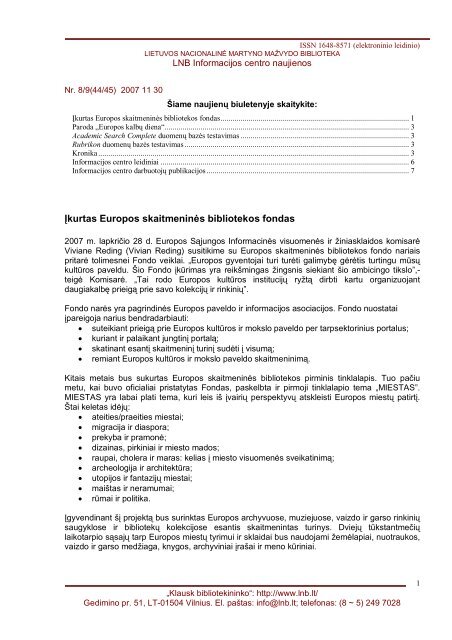 Nr. 8 / 9 (44â45), 2007-11-30 [101 Kb, PDF] - Lietuvos nacionalinÄ ...