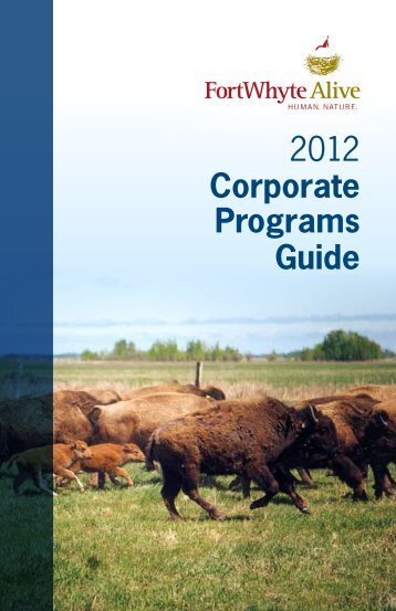 2012 Corporate Programs Guide - FortWhyte Alive
