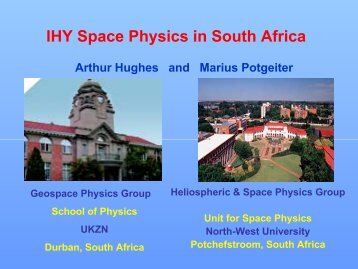 IHY Space Physics in South Africa - Indian Institute of Astrophysics