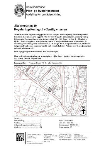 Åkebergveien 40 Reguleringsforslag til offentlig ettersyn - Plan