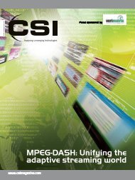 MPEG-DASH: Unifying the adaptive streaming world - CSI Magazine