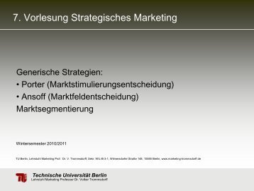 7. Vorlesung Strategisches Marketing - TU Berlin