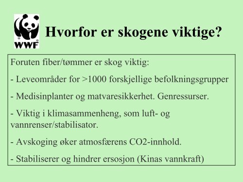 Verdens skoger i fare - WWF