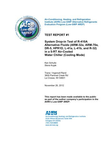 TEST REPORT #1 System Drop-in Test of R-410A Alternative ... - AHRI