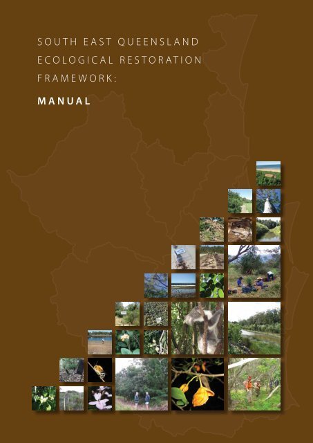 South East Queensland Ecological Restoration Framework: Manual