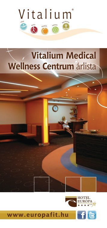 Vitalium Medical Wellness Centrum árlista - Hotel Európa fit