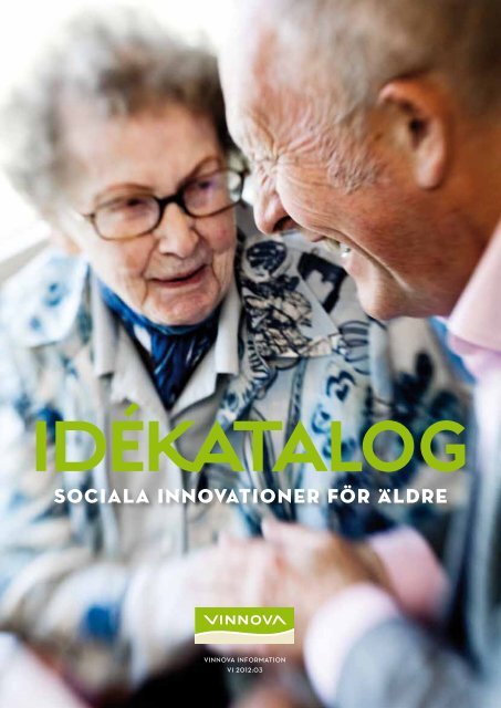 IdÃ©katalog - Sociala innovationer fÃ¶r Ã¤ldre - Vinnova
