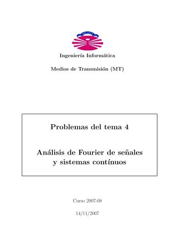 Problemas del tema 4 AnÃ¡lisis de Fourier de seËnales ... - QueGrande