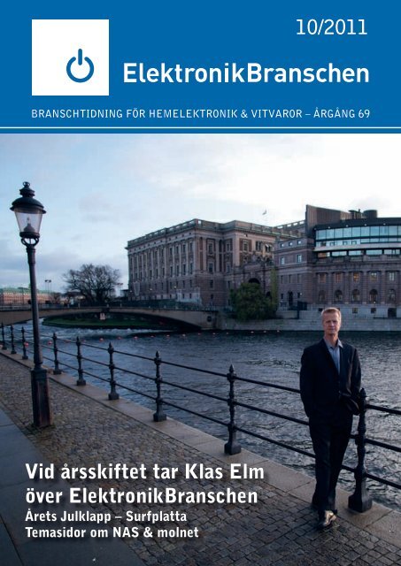 10/2011 Vid årsskiftet tar Klas Elm över ElektronikBranschen