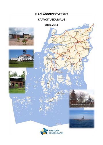 planlÃ¤ggninsÃ¶versikt kaavoituskatsaus 2010-2011 - KimitoÃ¶n kommun