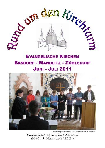 Gemeindebrief "Rund um den Kirchturm" fÃ¼r Juni ... - Kirche-basdorf.de