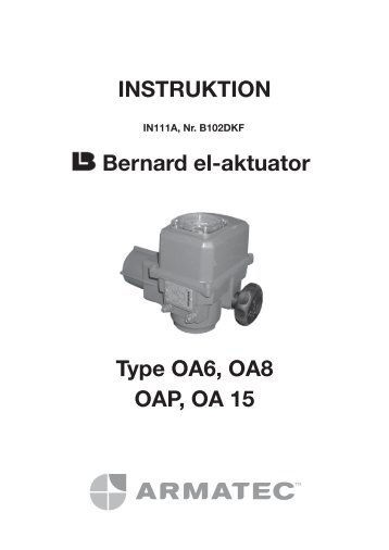 INSTRUKTION Bernard el-aktuator Type OA6, OA8 OAP ... - Armatec