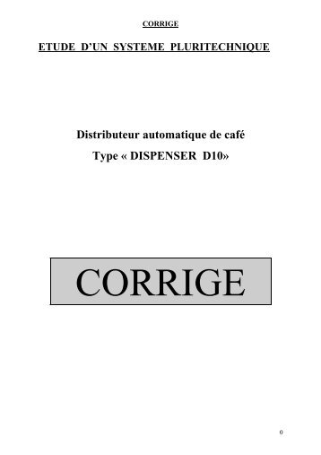 Distributeur automatique de café Type « DISPENSER D10»