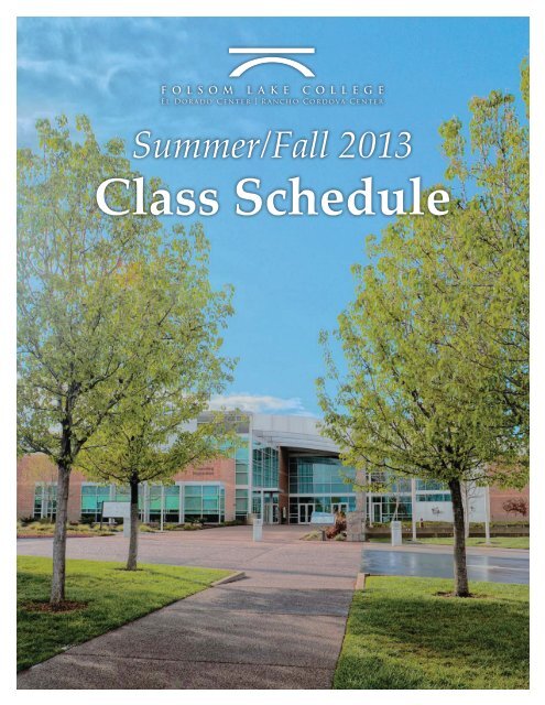 Class Schedule - Folsom Lake College - Los Rios Community