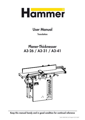 User Manual Planer-Thicknesser A3-26 / A3-31 / A3-41
