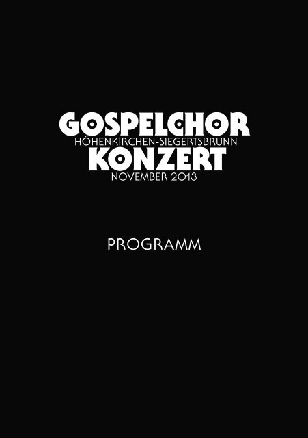 Programmheft zu unserem Konzert - Gospelchor Höhenkirchen ...