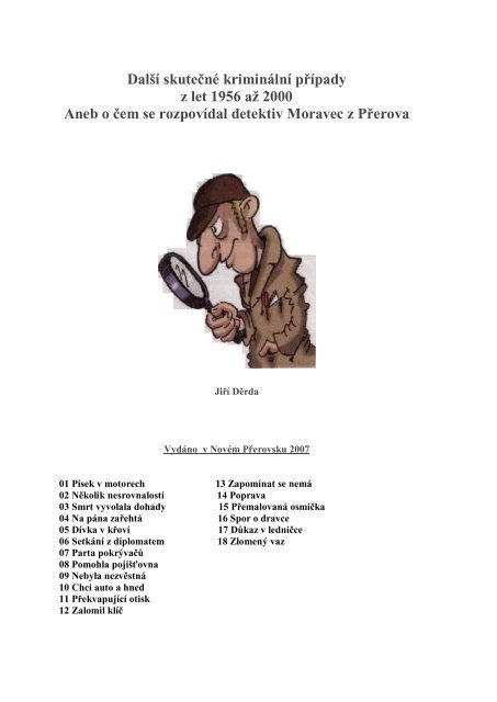 Detektiv Moravec 2007 - rosmus