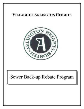 Sewer Back-up Rebate Program - Village of Arlington Heights